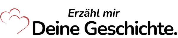 Erzähl mir Deine Geschichte - DE